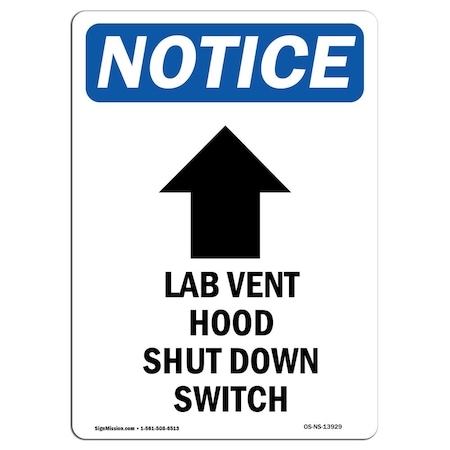 Signmission Safety Sign, OSHA Notice, 24" Height, Rigid Plastic, Lab Vent Hood Shut Sign With Symbol, Portrait OS-NS-P-1824-V-13929